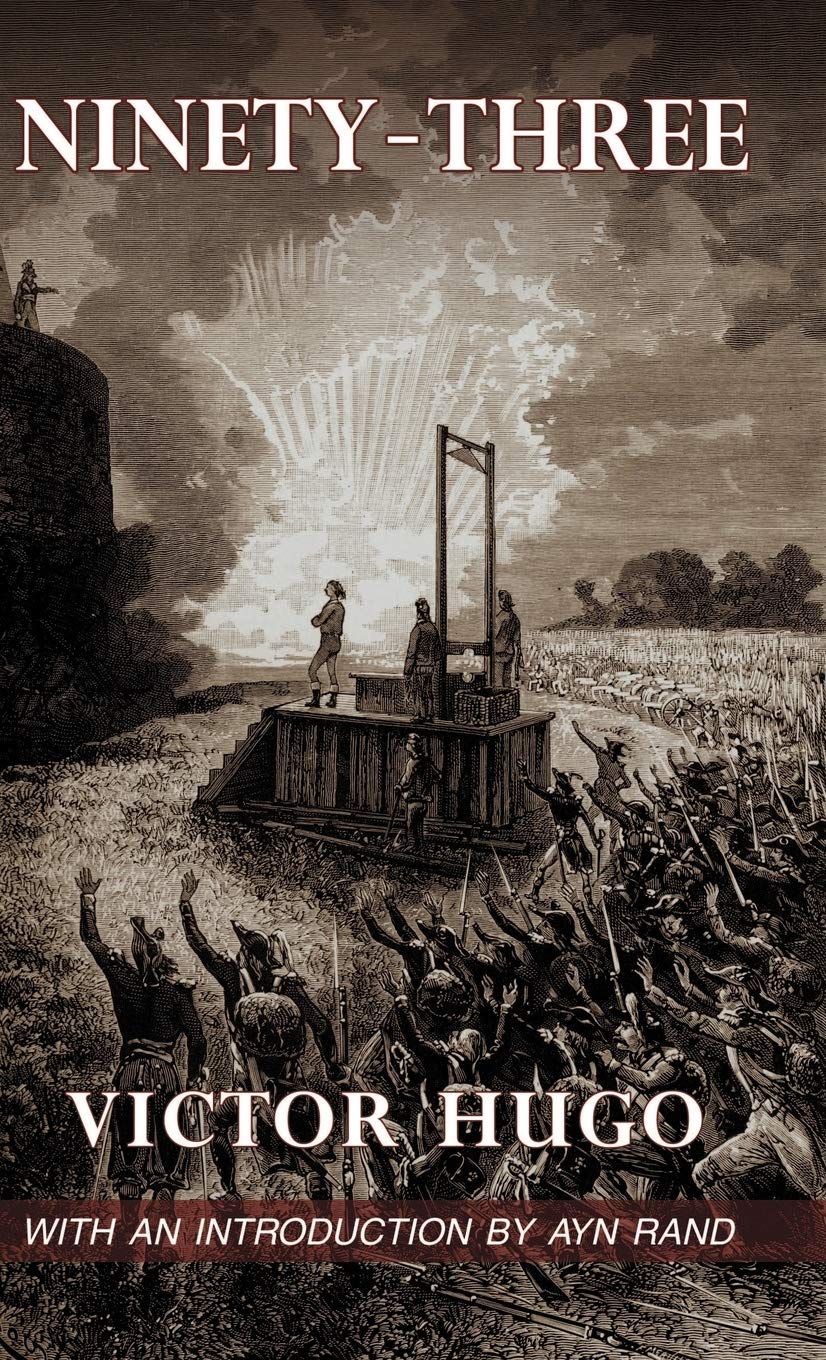 Cover of Victor Hugo’s Ninety-Three, featured in the Curated Letters—a story about how clinging to rigid ideologies leads to ruin, while an open mind is elegance and progress.