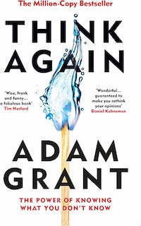 Think again- Adam grant